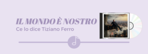 È uscito "Il mondo è nostro", il nuovo album di Tiziano Ferro